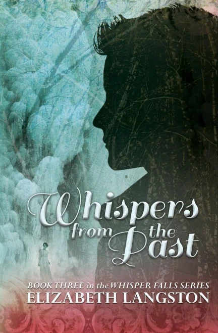 Whispers From The Past (Whisper Falls)