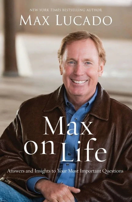 Max On Life: Answers And Insights To Your Most Important Questions