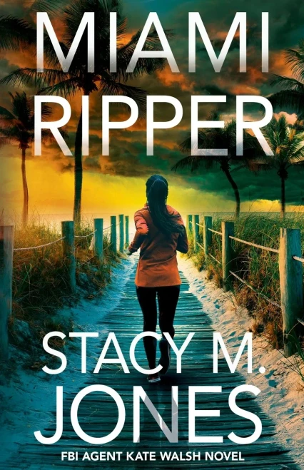 Miami Ripper (Fbi Agent Kate Walsh)