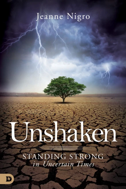 Unshaken: Standing Strong In Uncertain Times