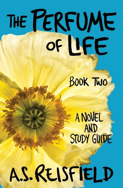 The Perfume Of Life: Book Two