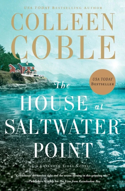 The House At Saltwater Point (A Lavender Tides Novel)