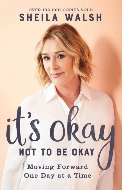 It'S Okay Not To Be Okay: Moving Forward One Day At A Time