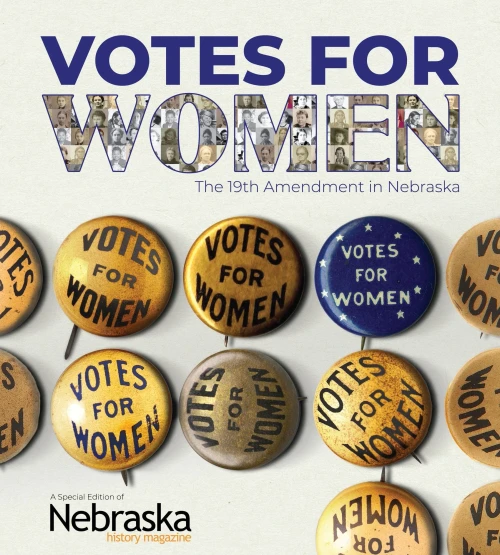 Votes For Women: The 19Th Amendment In Nebraska