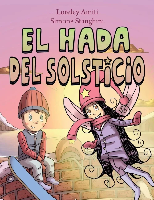 El Hada Del Solsticio (Spanish Edition)