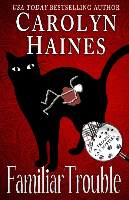 Familiar Trouble (Trouble Cat Mysteries)