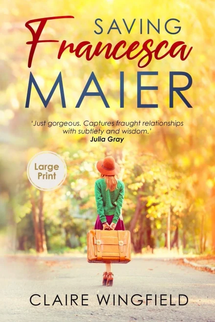 Saving Francesca Maier: Large Print Edition (This City Series)
