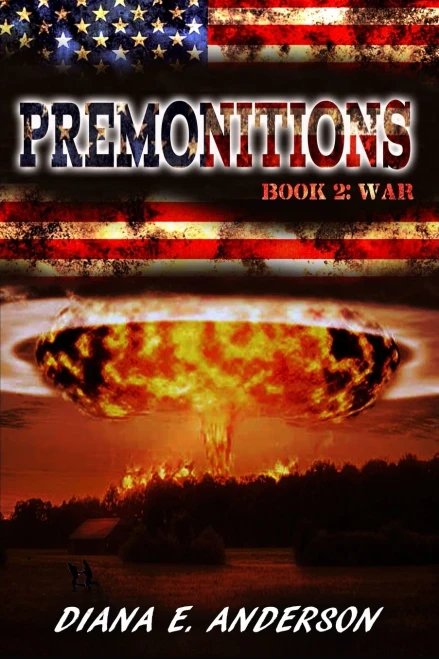 Premonitions: Book 2: War