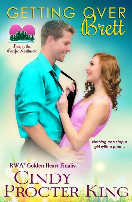 Getting Over Brett (Love In The Pacific Northwest)