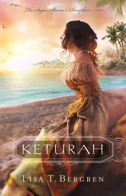 Keturah (The Sugar Baron'S Daughters)