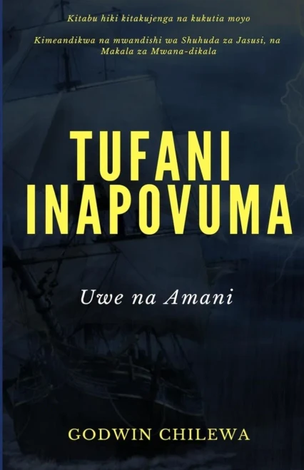 Tufani Inapovuma: Uwe Na Amani (Swahili Edition)