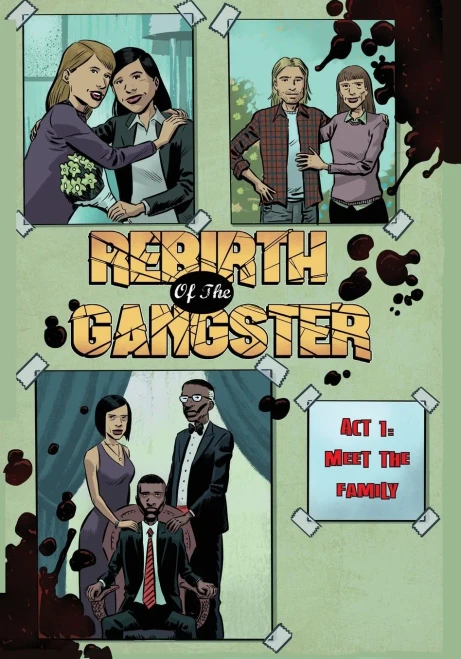 Rebirth Of The Gangster Act 1: Meet The Family