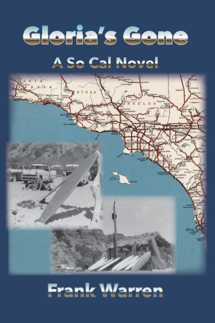 Gloria'S Gone: A So Cal Novel