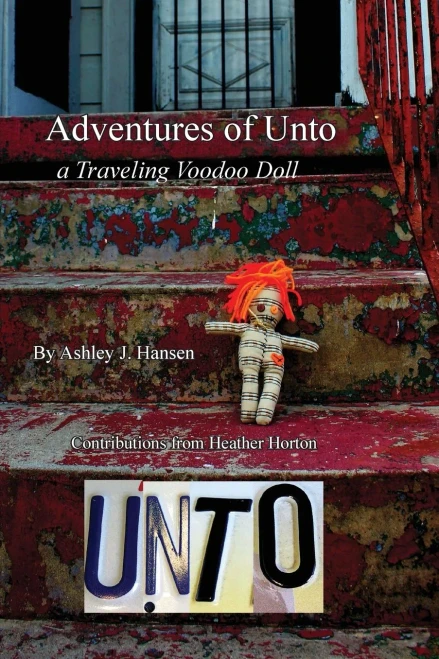 Adventures Of Unto: A Traveling Voodoo Doll