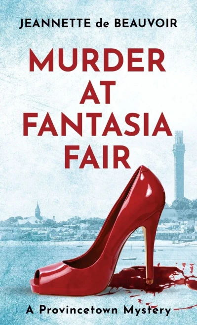 Murder At Fantasia Fair: A Provincetown Mystery (Sydney Riley Series)