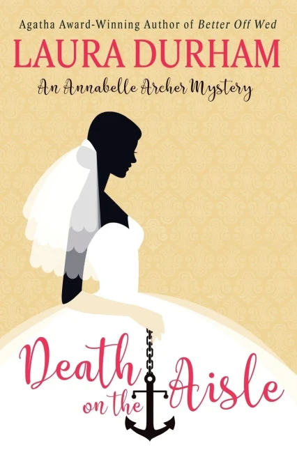 Death On The Aisle (Annabelle Archer Wedding Planner Mystery)