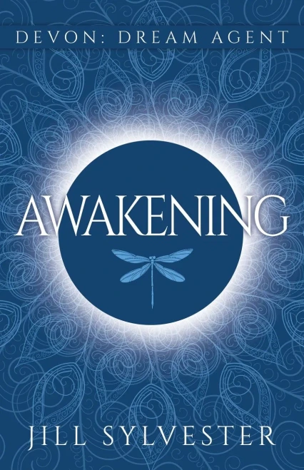Awakening: (Devon: Dream Agent Û Book 1)