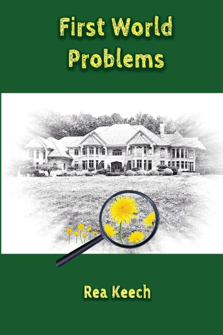 First World Problems (The Shady Park Chronicles)