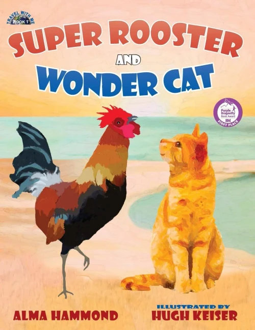 Super Rooster And Wonder Cat (Travel With Me Series)