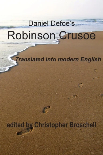Robinson Crusoe: Modern English Translation