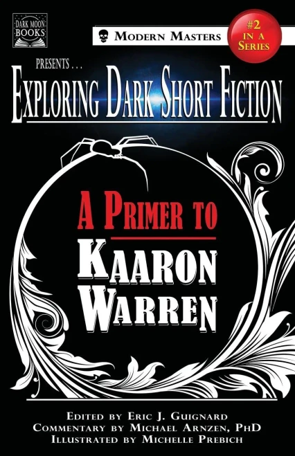 Exploring Dark Short Fiction #2: A Primer To Kaaron Warren