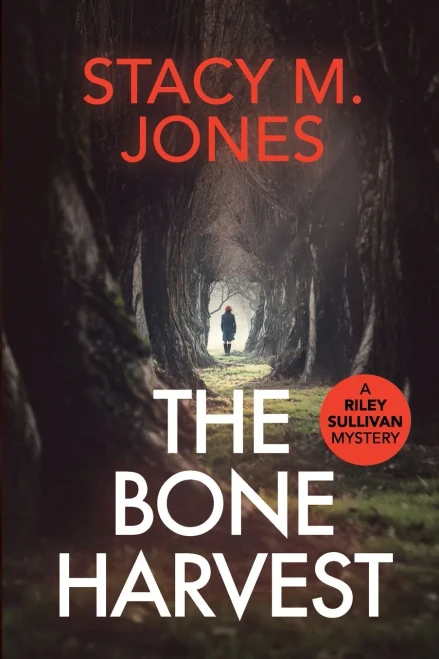 The Bone Harvest (Riley Sullivan Mystery)