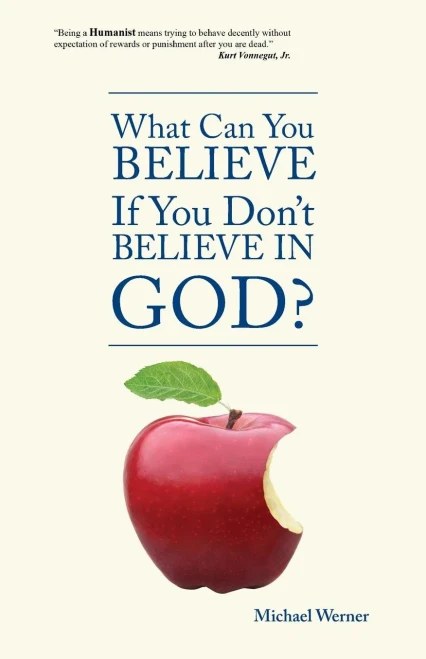 What Can You Believe If You Don'T Believe In God?