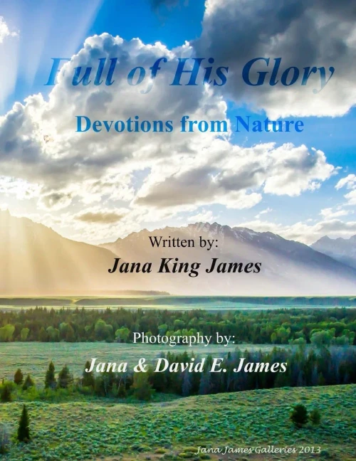 Full Of His Glory: Devotions From Nature