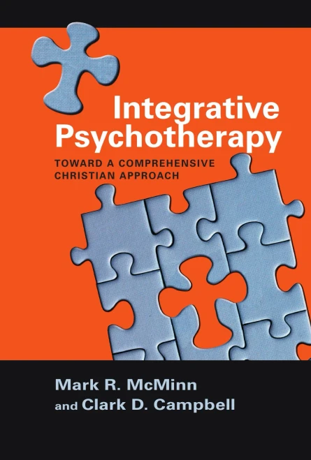 Integrative Psychotherapy: Toward A Comprehensive Christian Approach (Christian Association For Psychological Studies Books)