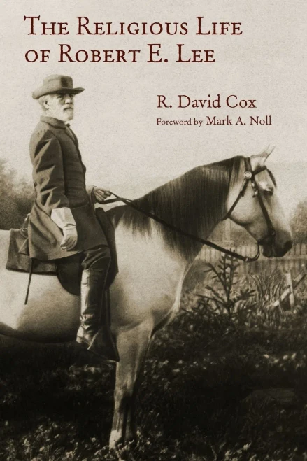 The Religious Life Of Robert E. Lee (Lrb) (Library Of Religious Biography (Lrb))