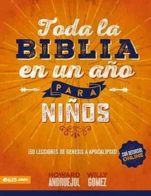 Toda La Biblia En Un A±O Para Ni±Os (Spanish Edition)