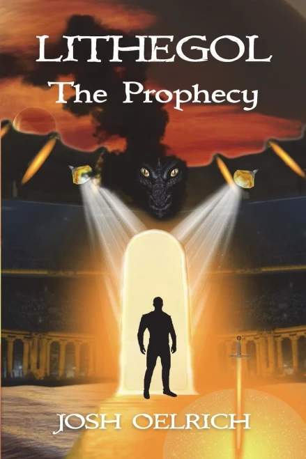 Lithegol: The Prophecy: A Futuristic Sequel To The King Arthur Legend