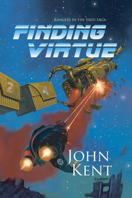 Finding Virtue: Book 1 Of Rangers In The Void Saga