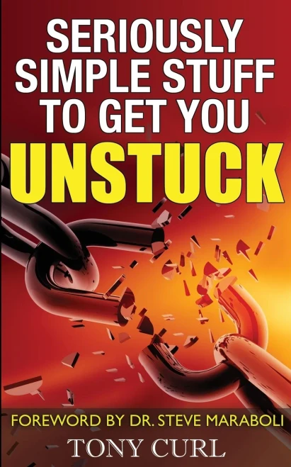 Seriously Simple Stuff To Get You Unstuck.