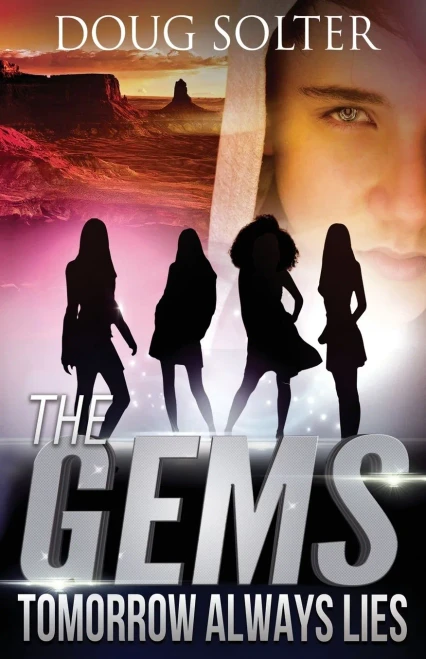 Tomorrow Always Lies (The Gems Spy Series)