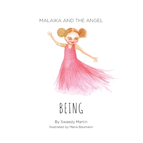 Malaika And The Angel - Being
