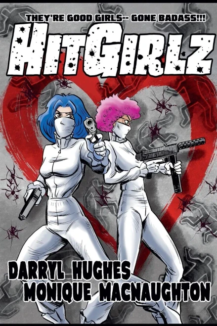 Hit Girlz: The Complete Graphic Novel. An Action Packed Funny Mystery Crime Thriller Books For Teens And Young Adults (A Humorous Dark Comedy)