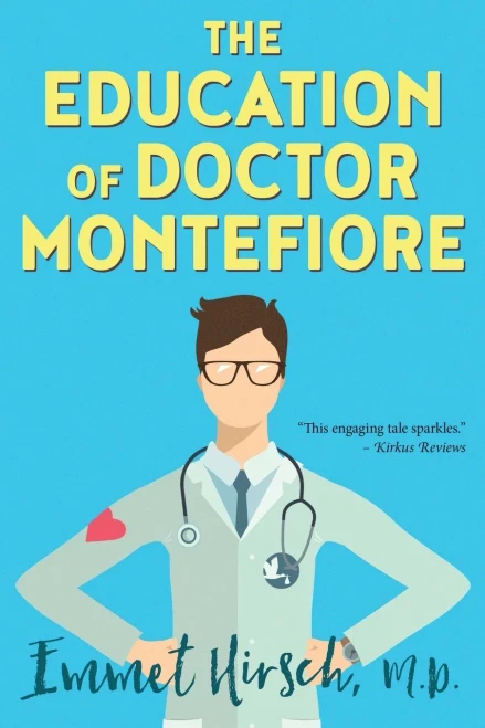 The Education Of Doctor Montefiore