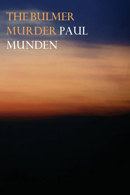 The Bulmer Murder