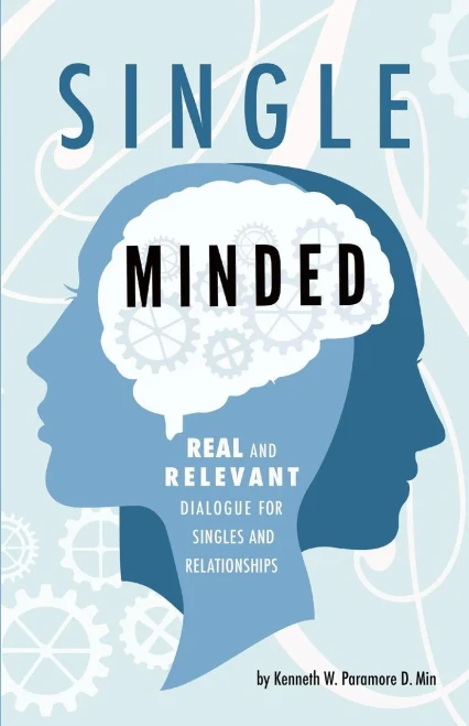 Single Minded: Real And Relevant Dialogue For Singles And Relationships