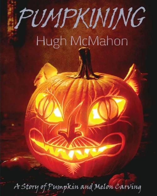 Pumpkining: A Story Of Pumpkin And Melon Carving