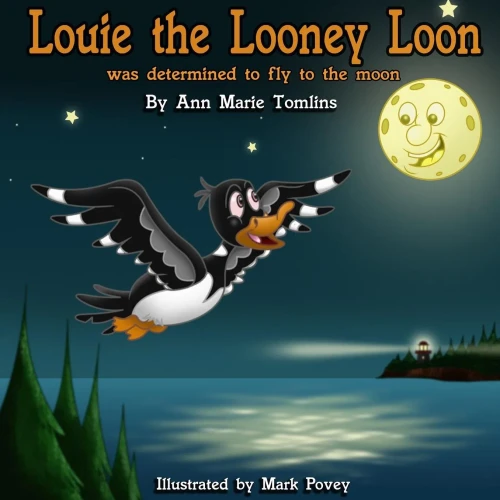 Louie The Looney Loon Was Determined To Fly To The Moon
