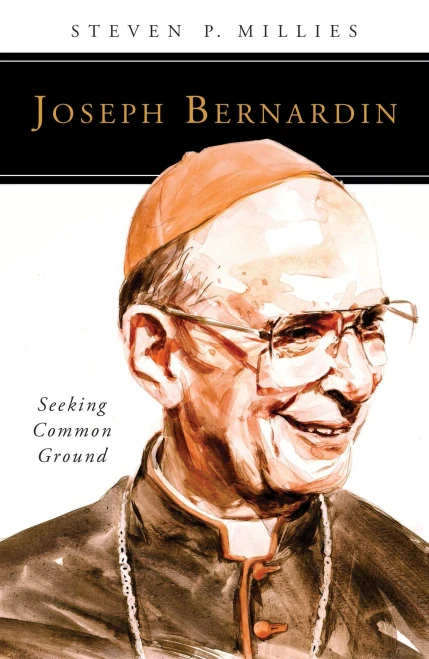 Joseph Bernardin: Seeking Common Ground (People Of God)