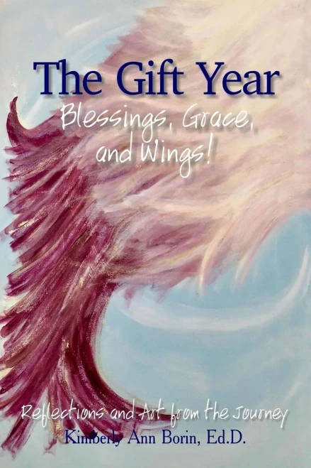 The Gift Year: Blessings, Grace, And Wings!