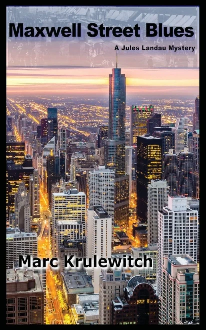 Maxwell Street Blues (Jules Landau Detective)