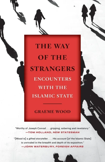 The Way Of The Strangers: Encounters With The Islamic State