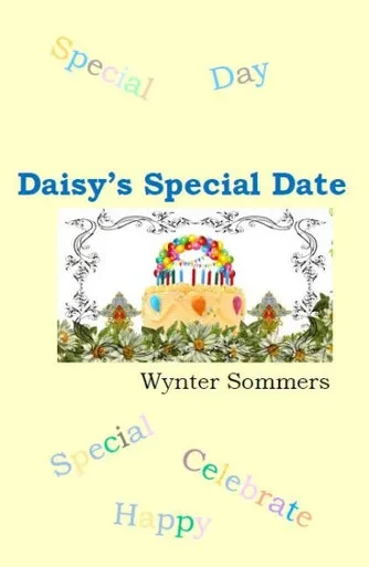Daisy'S Special Date: Daisy'S Adventures Set #1, Book 3