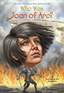 Who Was Joan Of Arc? (Turtleback School & Library Binding Edition)