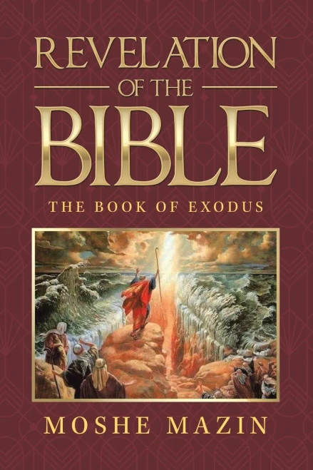 Revelation of the Bible: The Book of Exodus - Paperback
