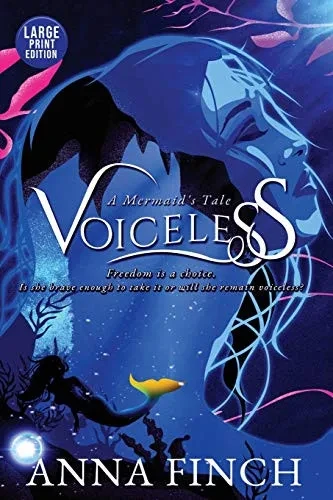 Voiceless: A Mermaid's Tale - Paperback